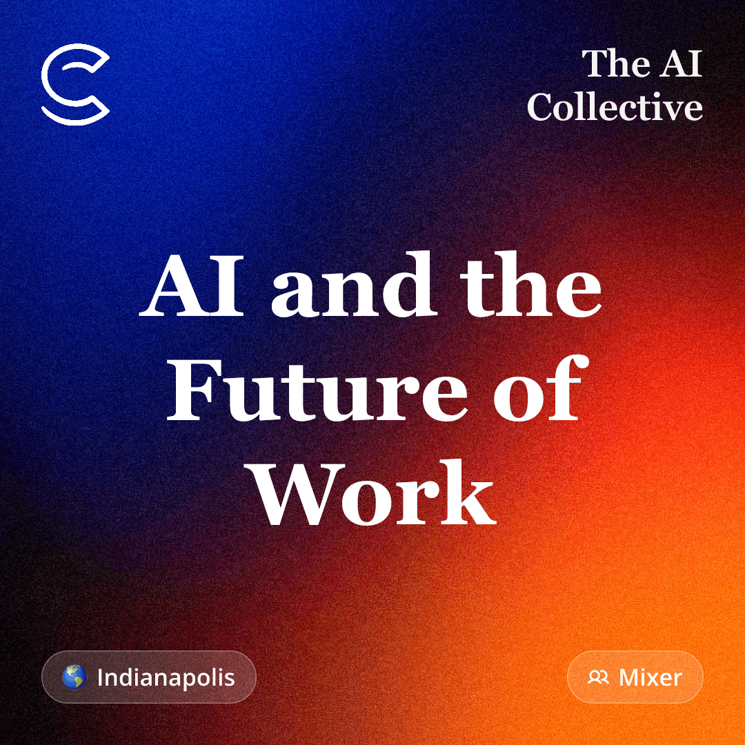 AI and the Future of Work (w/ The AI Collective)