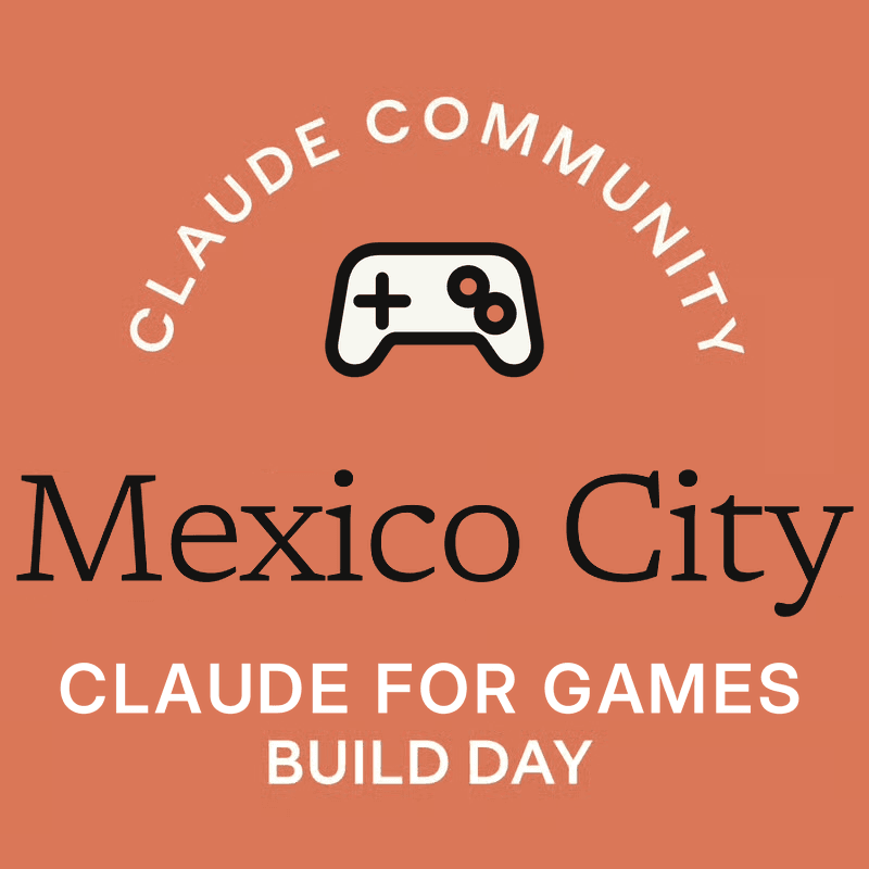 Mexico City | Claude for Games