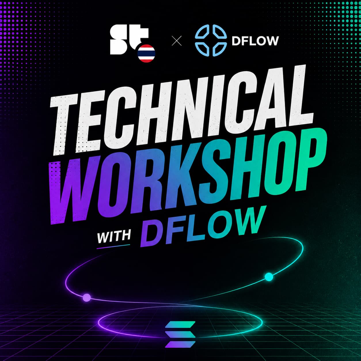 DFlow × Superteam Thailand: Build What Happens After the Swap Session 2