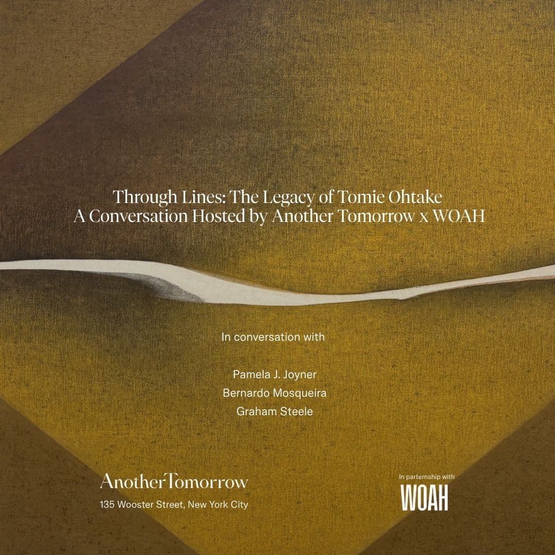 Through Lines: The Legacy of Tomie Ohtake, A Conversation Hosted by Another Tomorrow x WOAH