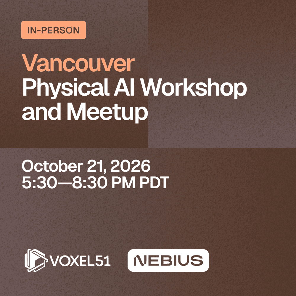 Vancouver Physical AI Workshop and Meetup