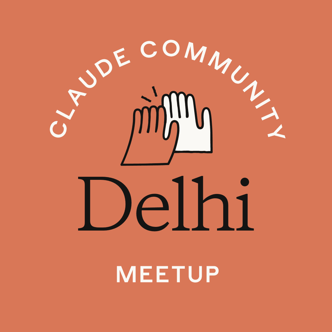 Delhi | Claude Meetup