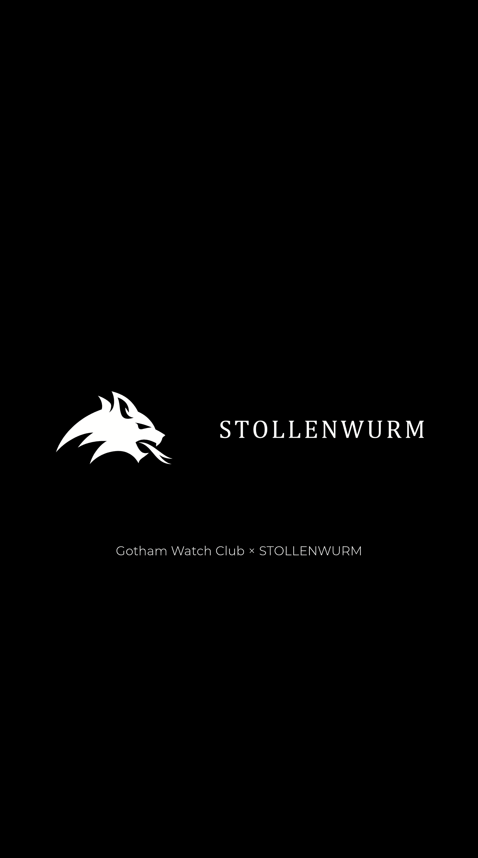 Gotham Watch Club Presents Stollenwurm - Rarely Seen