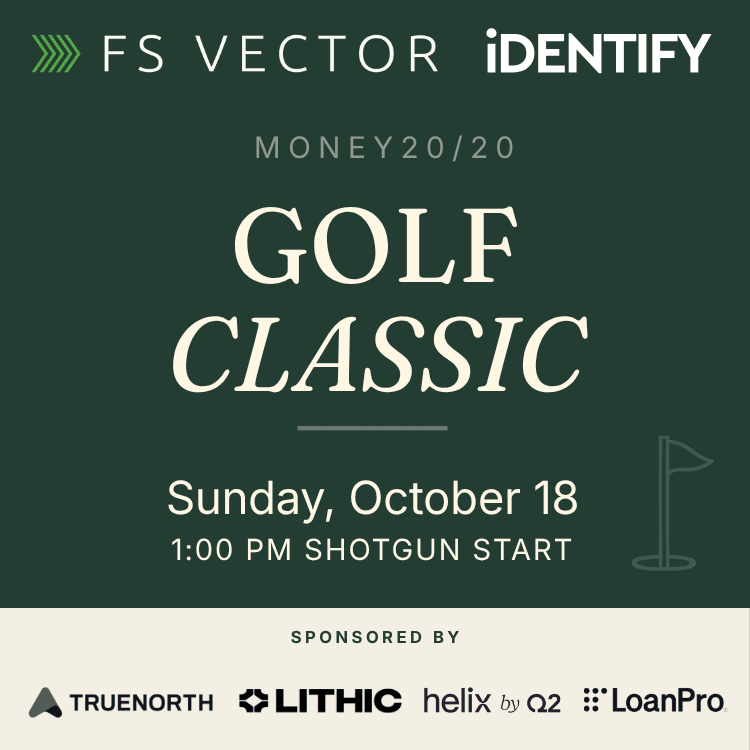 FS Vector & iDENTIFY Money20/20 Golf Classic
