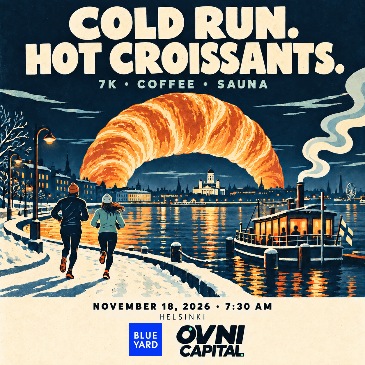 Cold Run. Hot Croissants. BlueYard & OVNI's Slush Run.