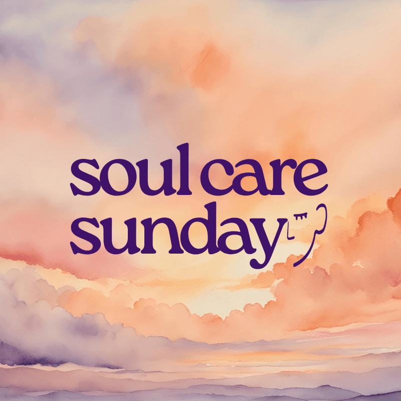 Balm: Soul Care Sunday