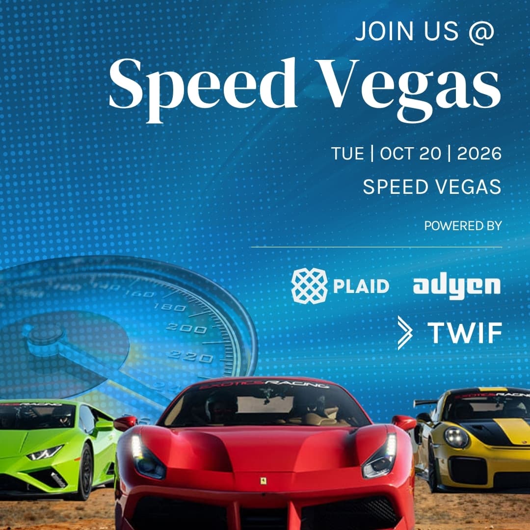 Adyen, TWIF, Plaid at Speed Vegas