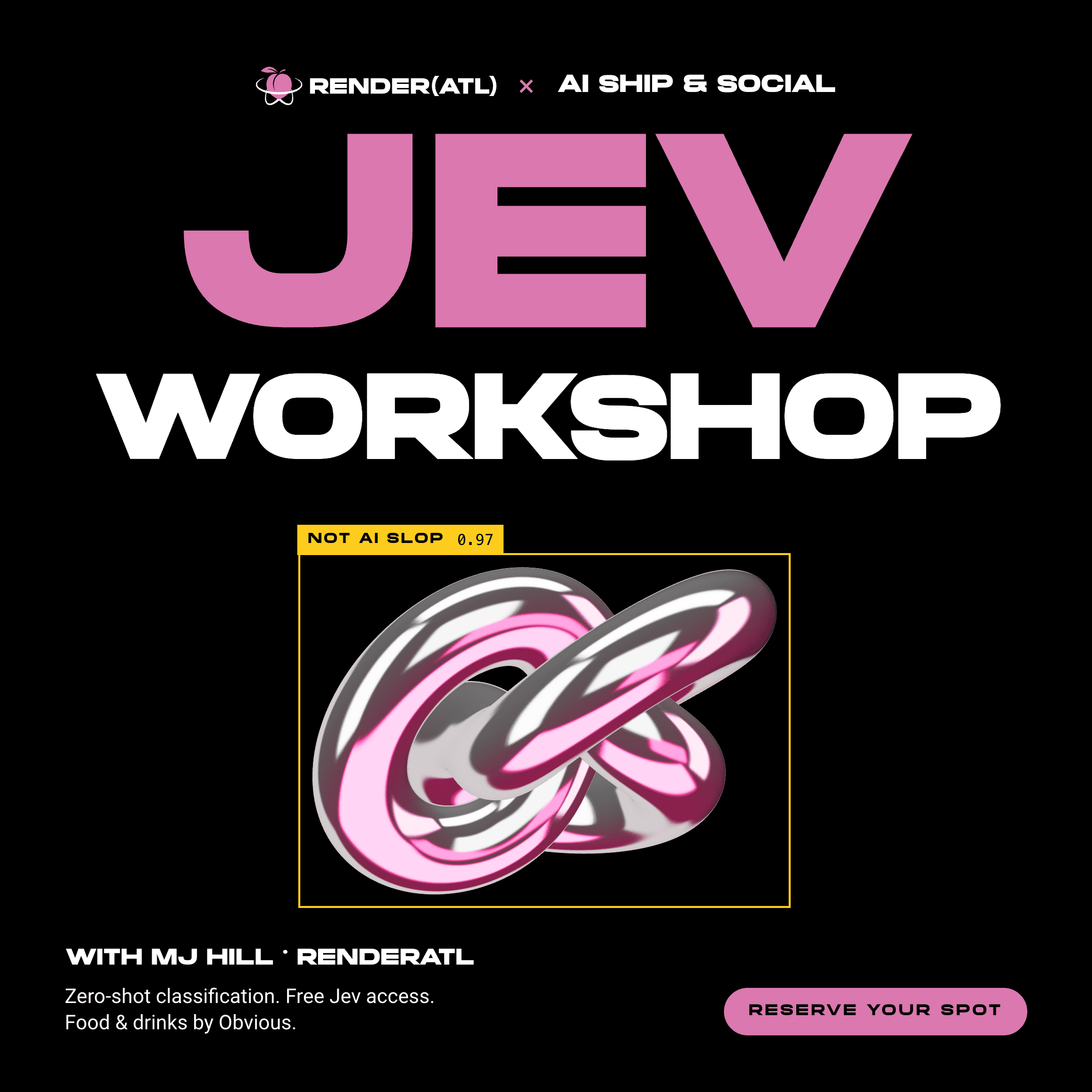Jev Workshop | RenderATL × AI Ship & Social