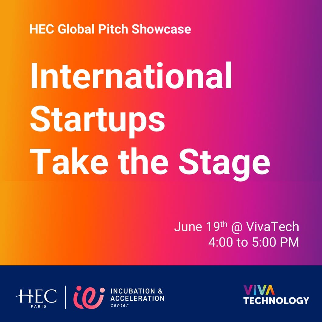 VivaTech Pitch Contest | HEC Global Pitch Showcase: International Startups Take the Stage
