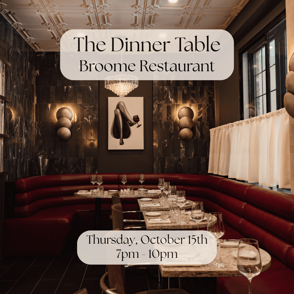 The Dinner Table at Broome Restaurant (SoHo)
