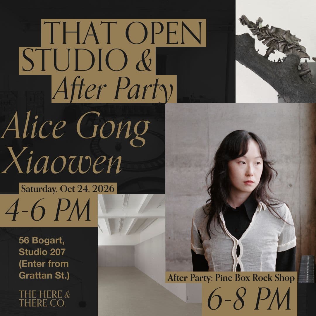 THAT Open Studio + Afterparty: Alice Gong Xiaowen
