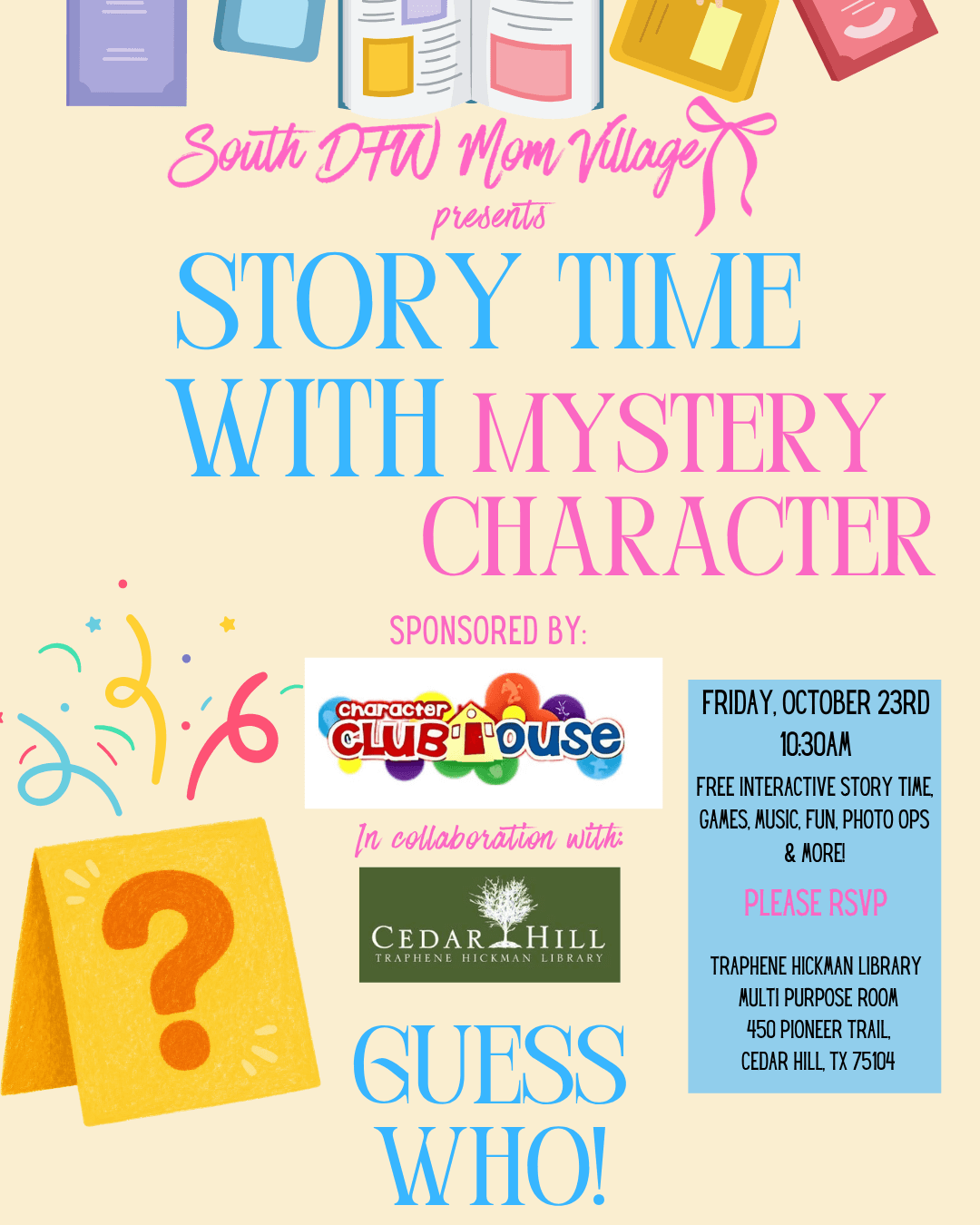 October 23rd: Story Time With Mystery Character!