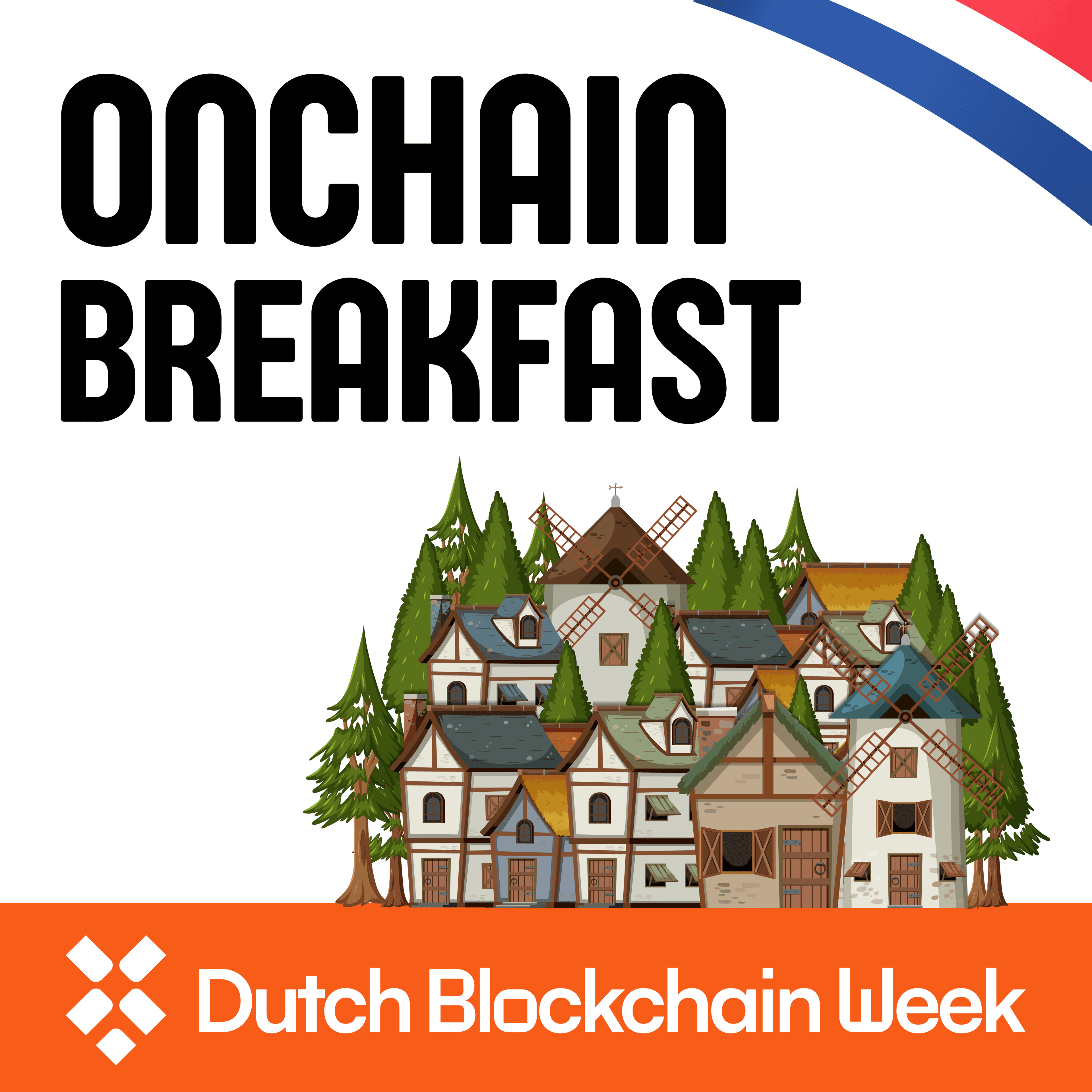 Onchain Breakfast 🇳🇱 | During Dutch Blockchain Week 2026