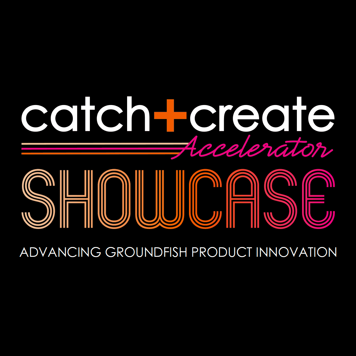 Catch+Create Showcase: Meet the Next Generation of Seafood Innovators