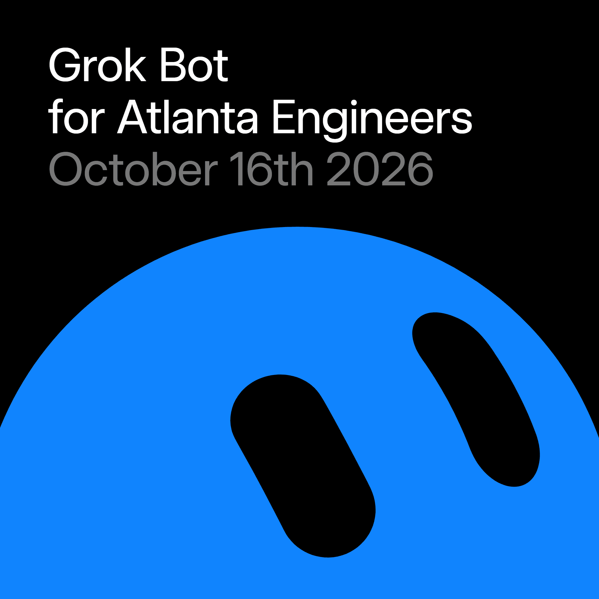 Grok Bot Atlanta for Engineers