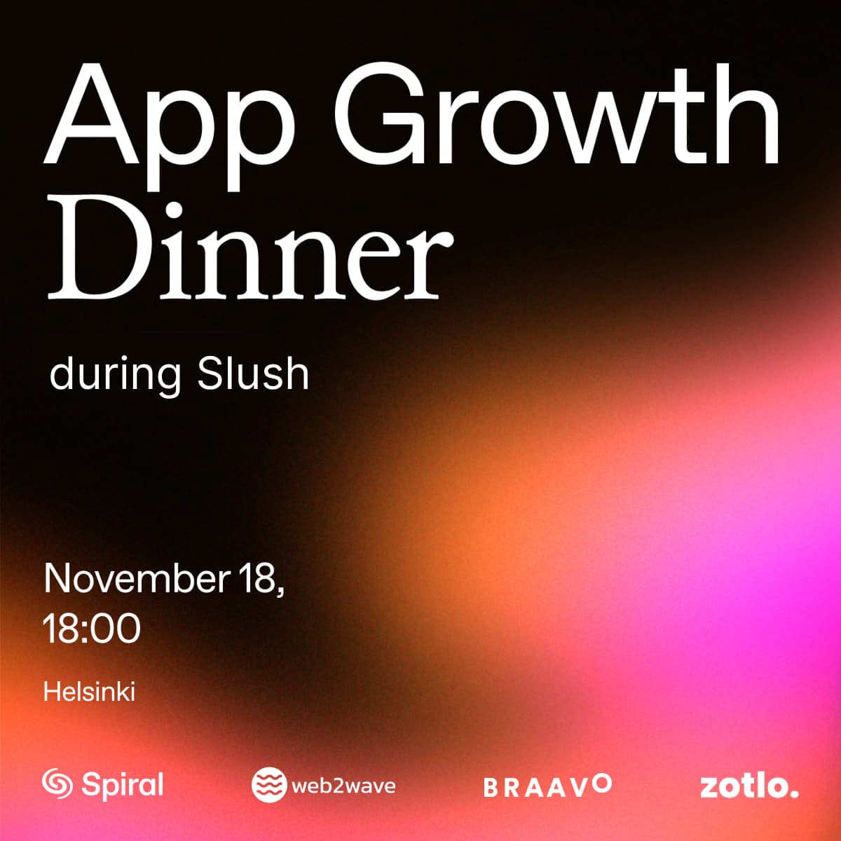 Mobile App Growth Dinner during Slush, Helsinki