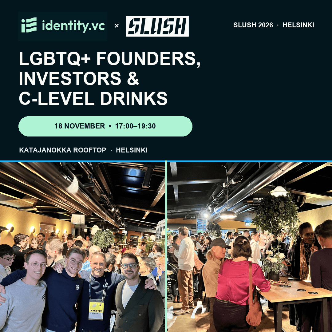 identity.vc | LGBTQ+ Founders, investors & C-Level Drinks @ Slush