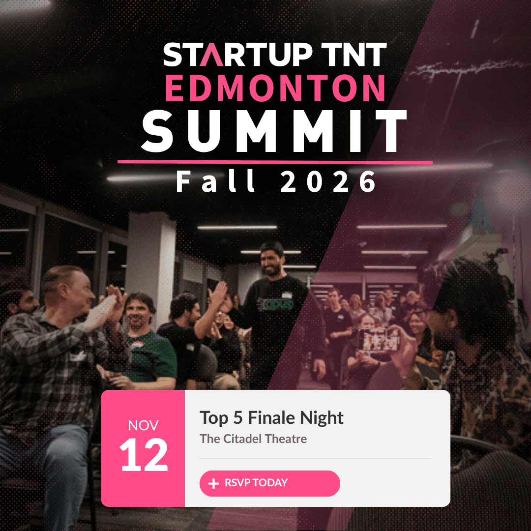 Startup TNT Edmonton - Top 5 Finale Night