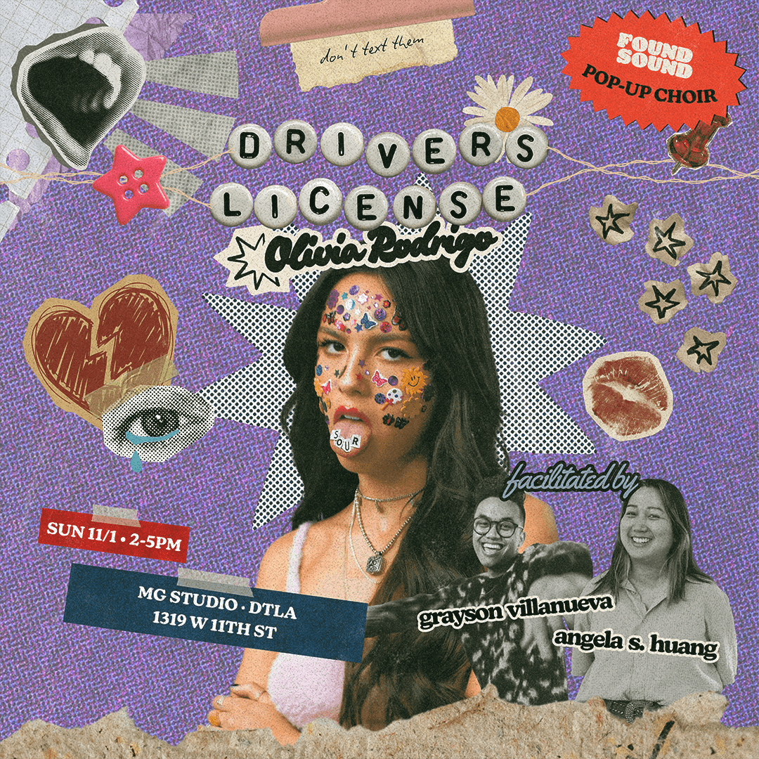 drivers license • Found Sound LA 🚗 Pop-Up Choir