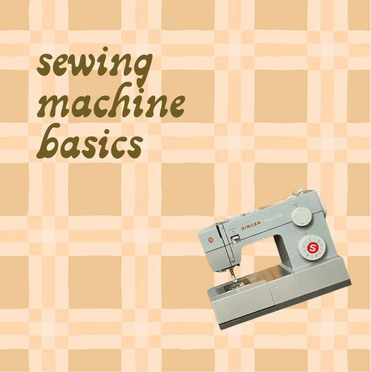 Sewing Machine Basics
